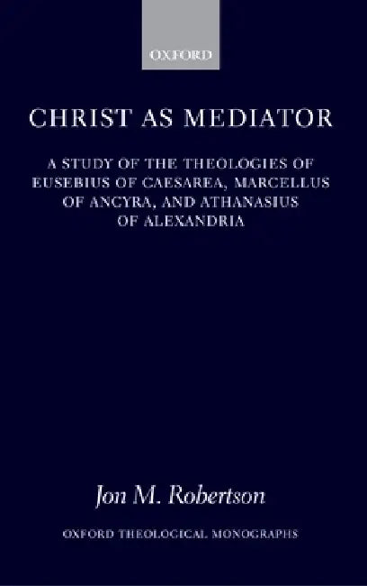 Buy Christ as Mediator (English, Jon M. Robertson) Online at Best Price - BookBajar
