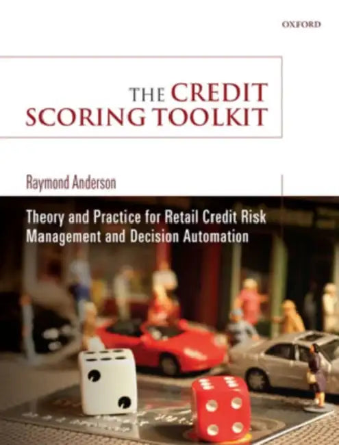 Buy The Credit Scoring Toolkit (English, Raymond Anderson) Online at Best Price - BookBajar