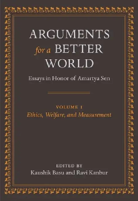 Buy Arguments for a Better World (English, Kaushik Basu | Kaushik Basu | Ravi Kanbur) Online at Best Price - BookBajar