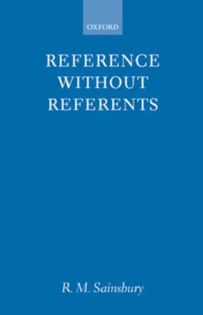 Buy Reference Without Referents (English, R. M. Sainsbury) Online at Best Price - BookBajar
