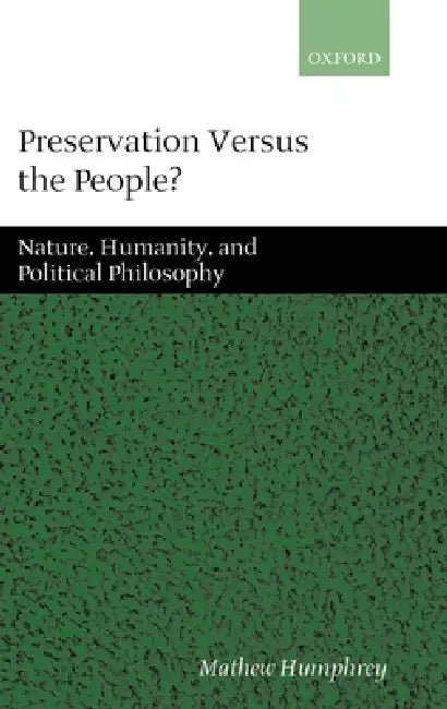 Buy Preservation Versus the People (English, Mathew Humphrey) Online at Best Price - BookBajar
