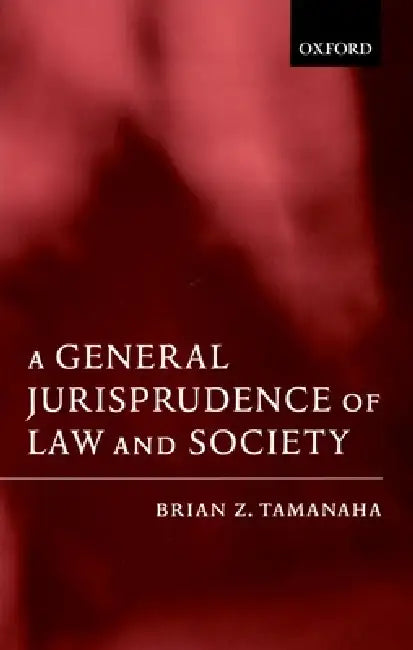 Buy A General Jurisprudence of Law and Society (English, Brian Z. Tamanaha) Online at Best Price - BookBajar