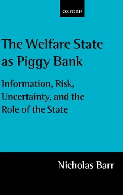 Buy The Welfare State as Piggy Bank (English, Nicholas Barr | N. a. Barr) Online at Best Price - BookBajar