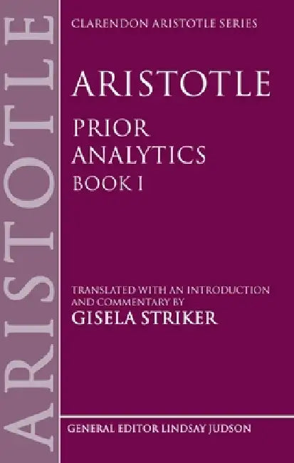 Buy Aristotle's Prior Analytics book I (English, Gisela Striker) Online at Best Price - BookBajar