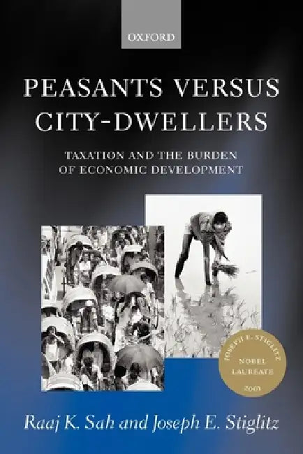 Buy Peasants Versus City-Dwellers (English, Raaj K. Sah | Joseph E. Stiglitz) Online at Best Price - BookBajar