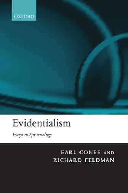 Buy Evidentialism (English, Earl Brink Conee | Richard Feldman) Online at Best Price - BookBajar