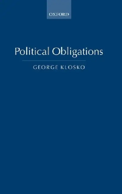 Buy Political Obligations (English, George Klosko) Online at Best Price - BookBajar