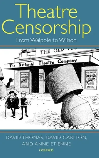 Buy Theatre Censorship (English, David Thomas | David Carlton | Anne Etienne) Online at Best Price - BookBajar