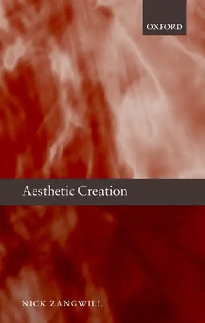 Buy Aesthetic Creation (English, Nick Zangwill) Online at Best Price - BookBajar
