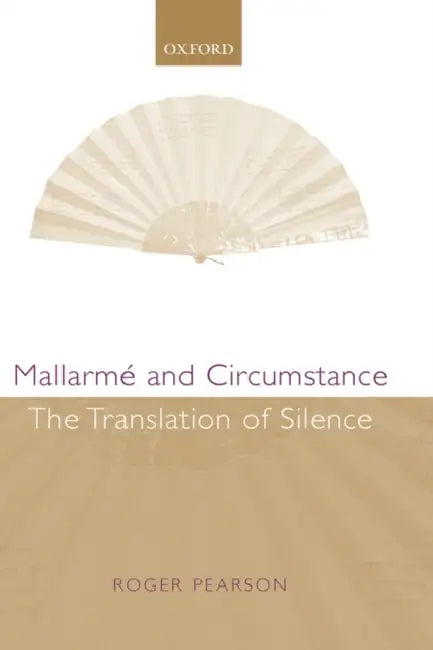 Buy Mallarme and Circumstance (English, Roger Pearson) Online at Best Price - BookBajar