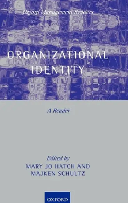 Buy Organizational Identity (English, Mary Jo Hatch | Majken Schultz) Online at Best Price - BookBajar