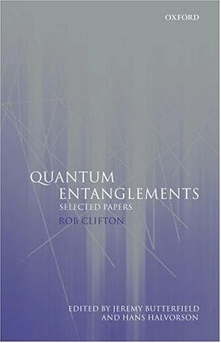 Buy Quantum Entanglements (English, Rob Clifton | Jeremy Butterfield | Hans Halvorson) Online at Best Price - BookBajar