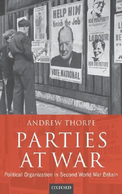 Buy Parties at War (English, Andrew Thorpe) Online at Best Price - BookBajar
