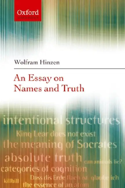 Buy Essay on Names & Truth C (English, Wolfram Hinzen) Online at Best Price - BookBajar