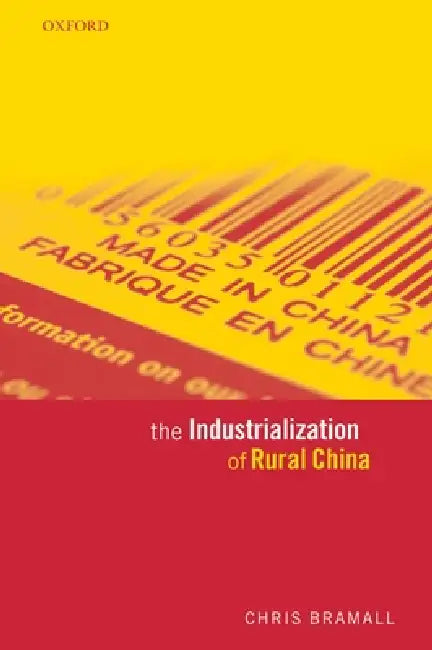 Buy The Industrialization of Rural China (English, Chris Bramall) Online at Best Price - BookBajar