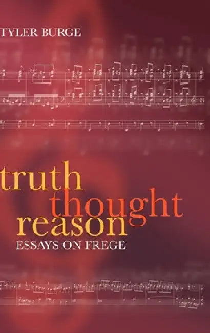 Buy Truth, Thought, Reason (English, Tyler Burge) Online at Best Price - BookBajar