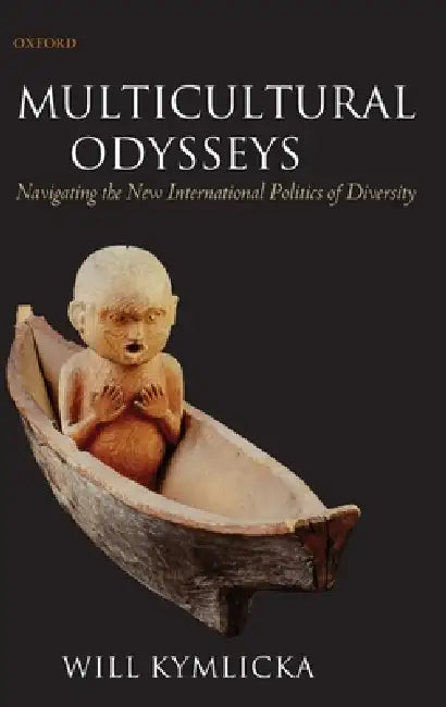 Buy Multicultural Odysseys (English, Will Kymlicka) Online at Best Price - BookBajar