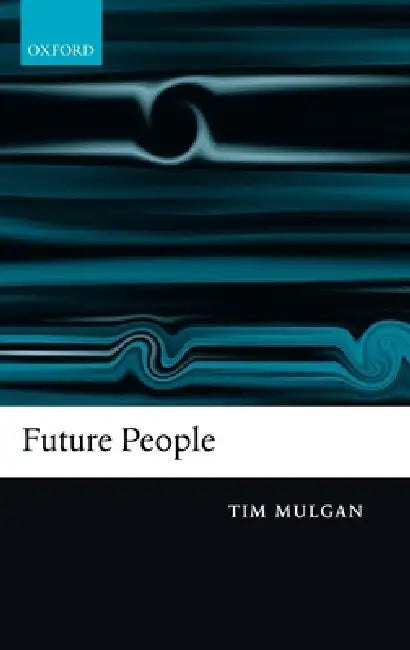 Buy Future People (English, Tim Mulgan) Online at Best Price - BookBajar