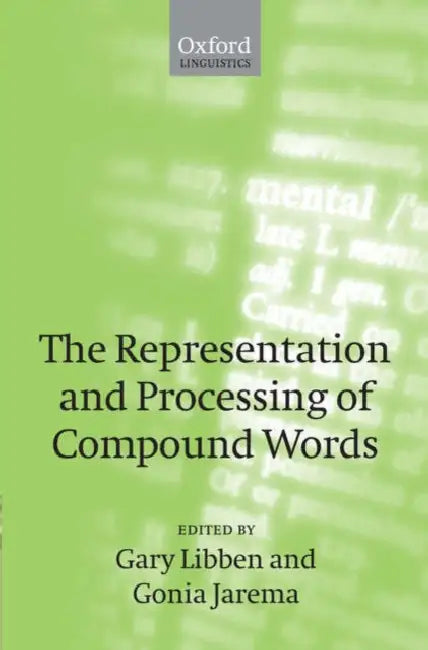 Buy The Representation and Processing of Compound Nouns (English, Gary Libben | Gonia Jarema) Online at Best Price - BookBajar