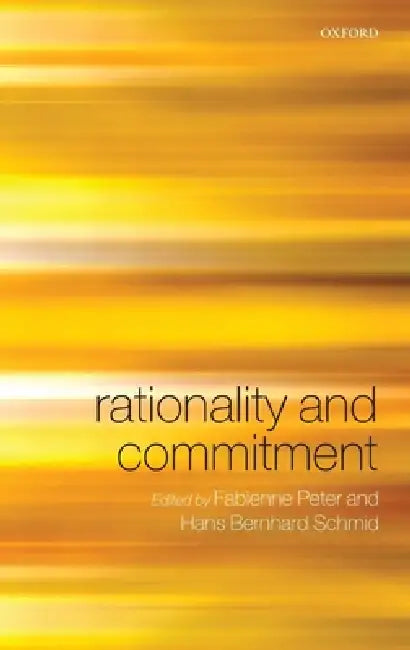 Buy Rationality & Commitment C (English, Peter, amp; Schmid (Eds)) Online at Best Price - BookBajar