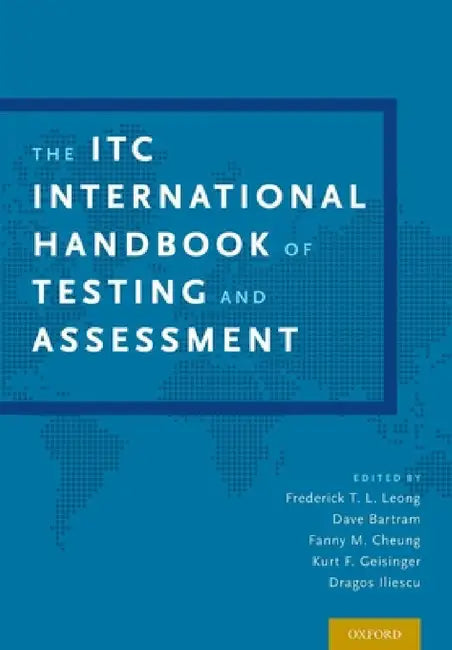 Buy Itc International Handbook of Testing and Assessment (English, Frederick T. L. Leong | Dave Bartram | Fanny Cheung) Online at Best Price - BookBajar