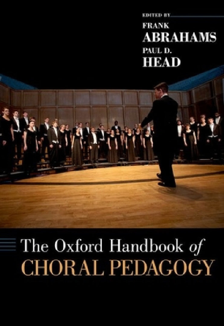 Buy Oxford Handbook of Choral Pedagogy (English, Frank Abrahams | Paul D. Head) Online at Best Price - BookBajar