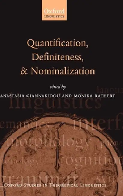 Buy Quantification, Definiteness, and Nominalization (English, Anastasia Giannakidou | Monika Rathert) Online at Best Price - BookBajar