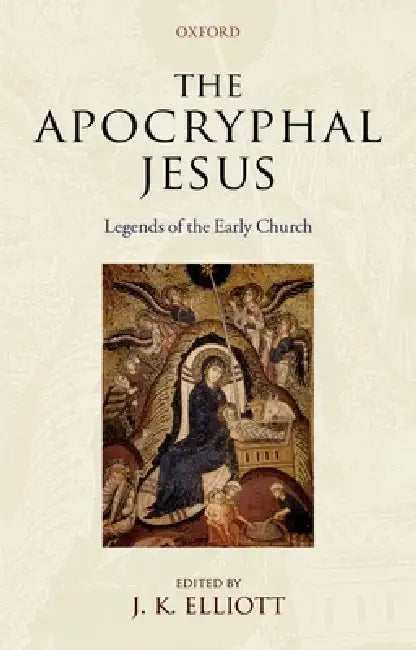 Buy The Apocryphal Jesus (English, J. K. Elliott) Online at Best Price - BookBajar