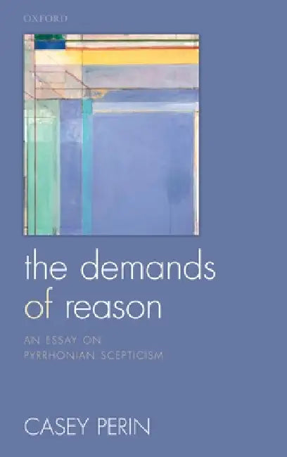 Buy Demands of Reason (English, Casey Perin) Online at Best Price - BookBajar