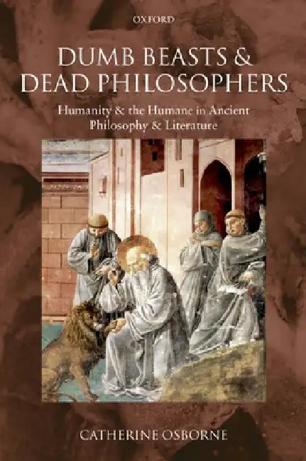 Buy Dumb Beasts and Dead Philosophers (English, Catherine Osborne) Online at Best Price - BookBajar