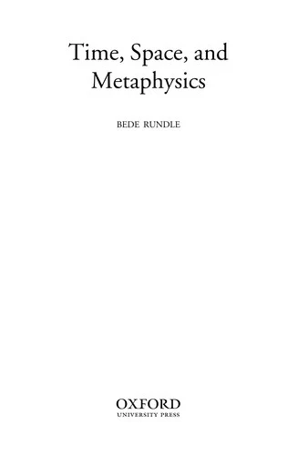 Buy Time, Space, and Metaphysics (English, Bede Rundle) Online at Best Price - BookBajar
