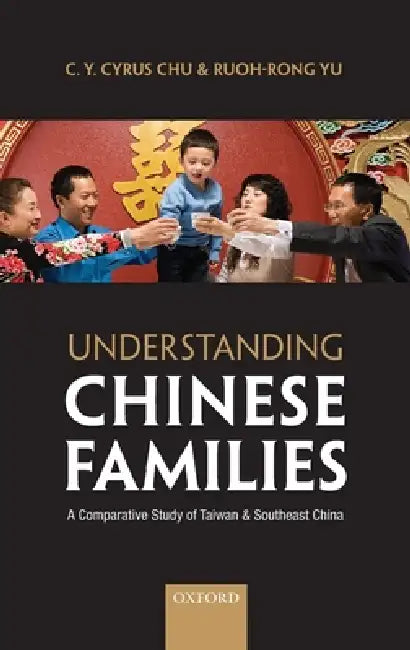Buy Understanding Chinese Families (English, C. Y. Cyrus Chu | Ruoh-Rong Yu) Online at Best Price - BookBajar