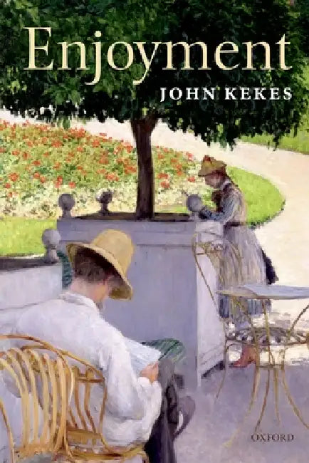 Buy Enjoyment (English, John Kekes) Online at Best Price - BookBajar