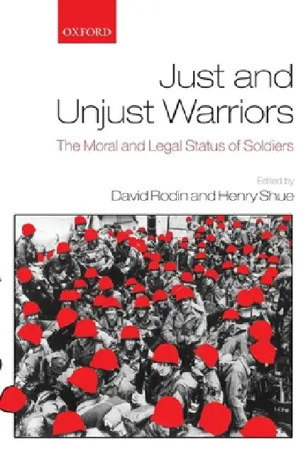 Buy Just and Unjust Warriors (English, David Rodin | Henry Shue) Online at Best Price - BookBajar