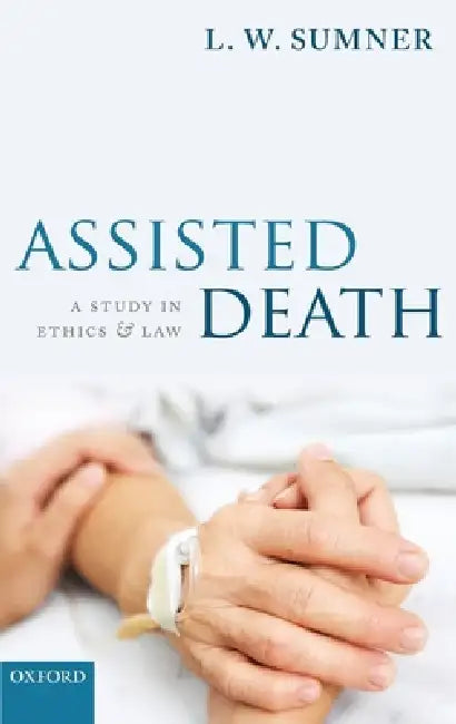 Buy Assisted Death (English, L. W. Sumner) Online at Best Price - BookBajar