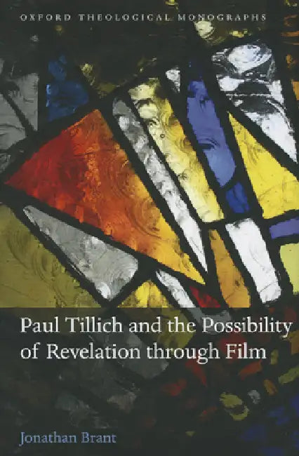 Buy Paul Tillich and the Possibility of Revelation Through Film (English, Jonathan Brant) Online at Best Price - BookBajar