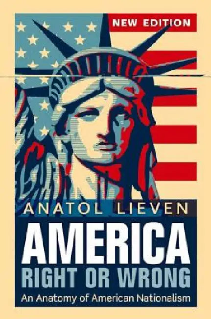 Buy America Right or Wrong (English, Anatol Lieven) Online at Best Price - BookBajar