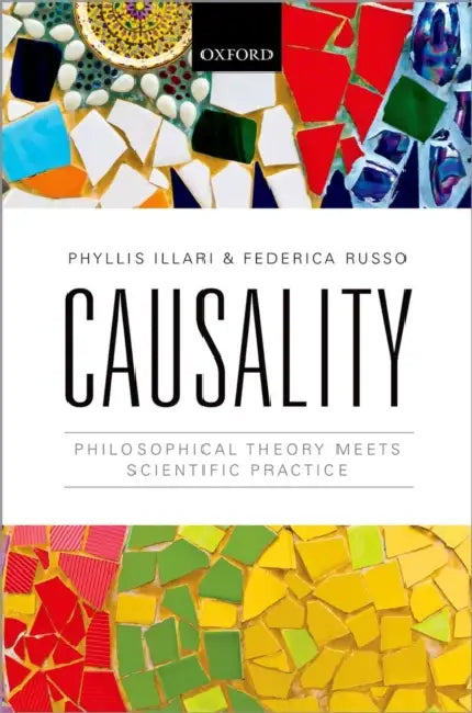 Buy Causality (English, Phyllis Illari | Federica Russo) Online at Best Price - BookBajar
