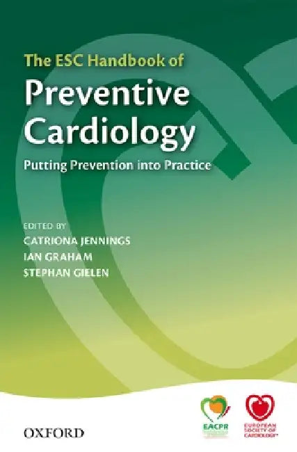 Buy The ESC Handbook of Preventive Cardiology (English, Catriona Jennings | Ian Graham | Stephan Gielen) Online at Best Price - BookBajar