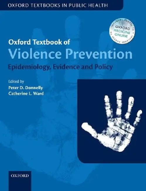 Buy Oxford Textbook of Violence Prevention (English, Peter D. Donnelly | Catherine L. Ward) Online at Best Price - BookBajar