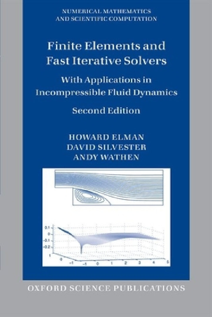 Buy Finite Elements and Fast Iterative Solvers (English, Howard Elman) Online at Best Price - BookBajar
