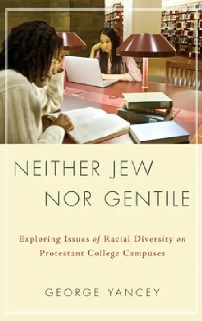 Buy Neither Jew Nor Gentile (English, George Yancey) Online at Best Price - BookBajar