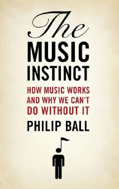 Buy Music Instinct (English, Philip Ball) Online at Best Price - BookBajar