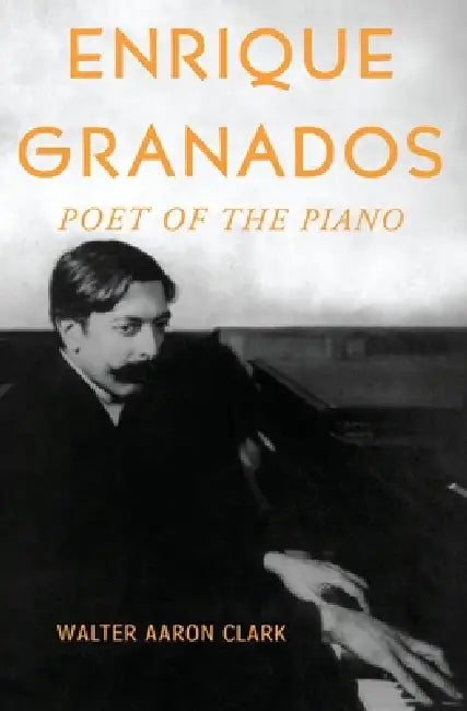 Buy Enrique Granados (English, Walter Aaron Clark) Online at Best Price - BookBajar