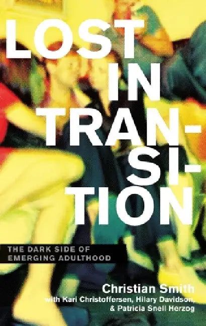 Buy Lost in Transition (English, Christian Smith | Kari Christoffersen | Hilary Davidson) Online at Best Price - BookBajar