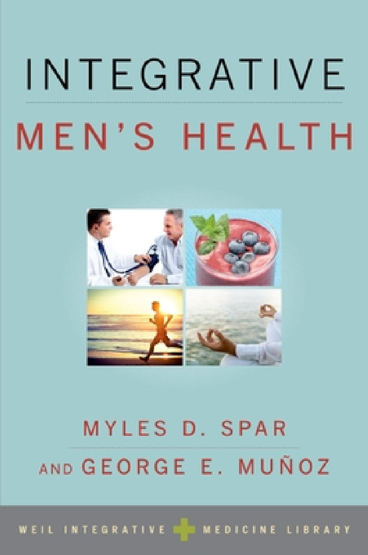 Buy Integrative Men's Health (English, Myles D. Spar) Online at Best Price - BookBajar