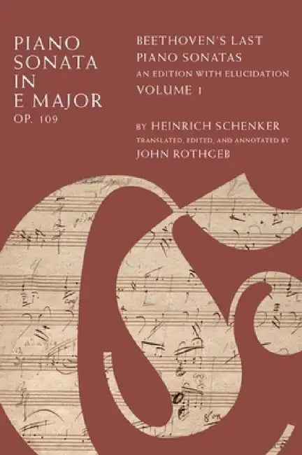 Buy Piano Sonata in E Minor, Op.109 Vol 1 C (English, Rothgeb) Online at Best Price - BookBajar