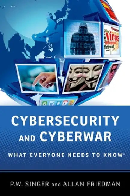 Buy Cybersecurity and Cyberwar (English, P. W. Singer) Online at Best Price - BookBajar