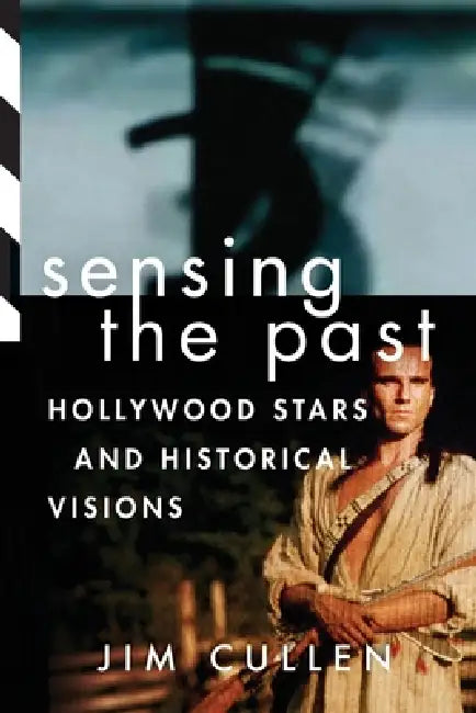Buy Sensing the Past (English, Jim Cullen) Online at Best Price - BookBajar