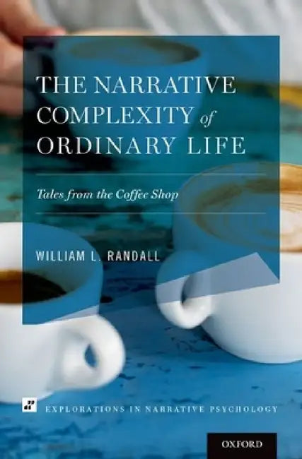 Buy Narrative Complexity of Ordinary Life (English, William L. Randall) Online at Best Price - BookBajar